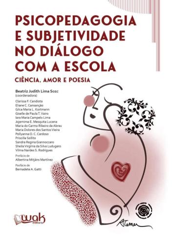 Lançamento do livro Psicopedagogia s Subjetividade no diálogo com a escola